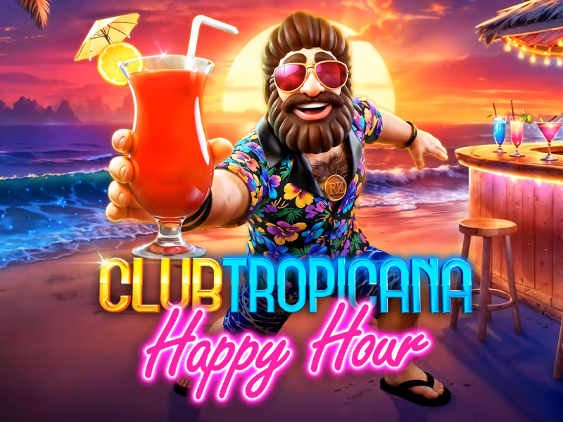 Club Tropicana – Happy Hour