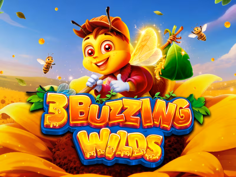3 Buzzing Wilds